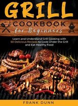 Grill Cookbook for Beginners