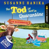 Omslag Der Tod ist heut in Quarantäne - Ein Bayernkrimi - Sofia und die Hirschgrund-Morde, Teil 10 (Ungekürzt)
