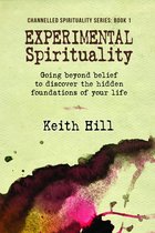 Channnelled Spirituality Series 1 - Experimental Spirituality