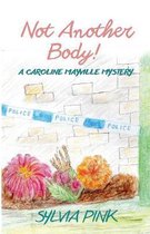 Not Another Body!