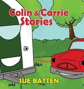 Colin and Carrie Stories