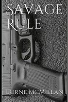 Savage Rule