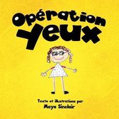 Operation Yeux