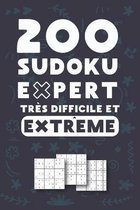200 Sudoku Expert Tres Difficile et Extreme