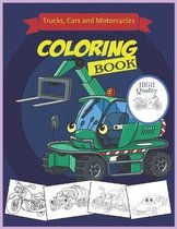 Cars.Trucks and Motorcycles Coloring Book