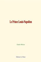 Le Prince Louis-Napoléon