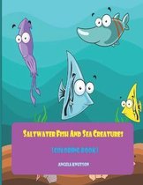 Saltwater Fish and Sea Creatures