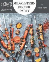 OMG! 365 Midwestern Dinner Party Recipes