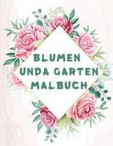 Malbuch fur Erwachsene Blumen und Garten