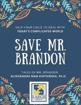 Save Mr. Brandon