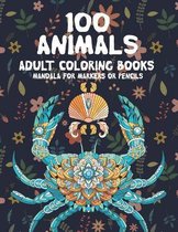 Adult Coloring Books Mandala for Markers or Pencils - 100 Animals
