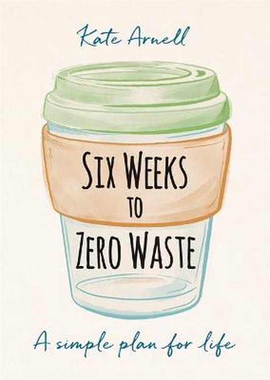 Six Weeks to Zero Waste - cover