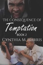 The Consequence of Temptation