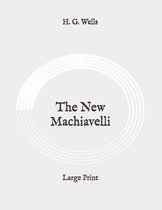 The New Machiavelli