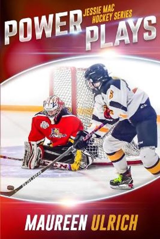 Boekomslag met de titel "POWER PLAYS JESSIE MAC HOCKEY SERIES". Twee hockeyspelers op het ijs, één in rood goalie-tenue, de ander in wit met gele accenten.