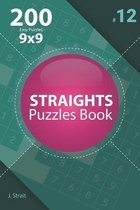 Straights - 200 Easy Puzzles 9x9 (Volume 12)