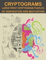 Cryptograms Large Print Cryptogram Puzzles Of Inspiration And Motivation