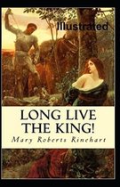 Long Live the King Illustrated