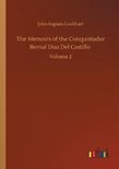 The Memoirs of the Conquistador Bernal Diaz Del Castillo