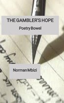 The GAMBLER'S HOPE