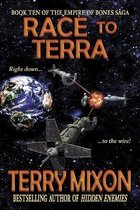 Race to Terra (Book 10 of The Empire of Bones Saga)