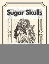 Sugar Skulls Coloring Book