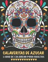 Calaveritas De Azucar Libro De Colorear Para Adultos