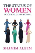 The Status of Women in the Muslim World