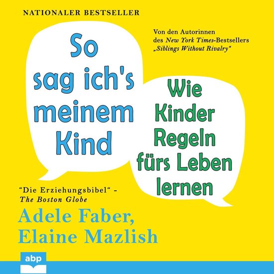 So sag ich's meinem Kind - Wie Kinder Regeln fürs Leben ler ... - cover