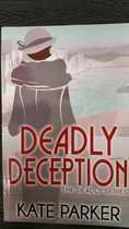 Deadly- Deadly Deception