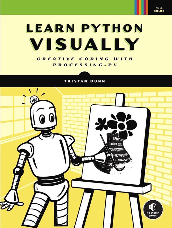 Learn Python Visually | 9781718500969 | Tristan Bunn | Boeken | bol.com