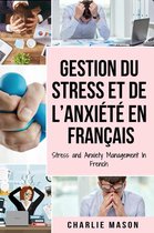 Gestion du stress et de l’anxiété En français/ Stress and Anxiety Management In French