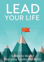 Lead Your Life