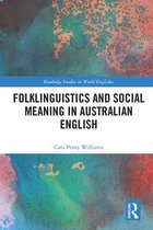 Routledge Studies in World Englishes- Folklinguistics and Social Meaning in Australian English