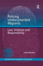 International and Comparative Criminal Justice- Policing Undocumented Migrants