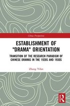 Establishment of  Drama  Orientation