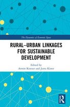 The Dynamics of Economic Space- Rural-Urban Linkages for Sustainable Development