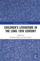 Historical Women's Writing- Children’s Literature in the Long 19th Century