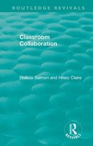 Routledge Revivals- Classroom Collaboration