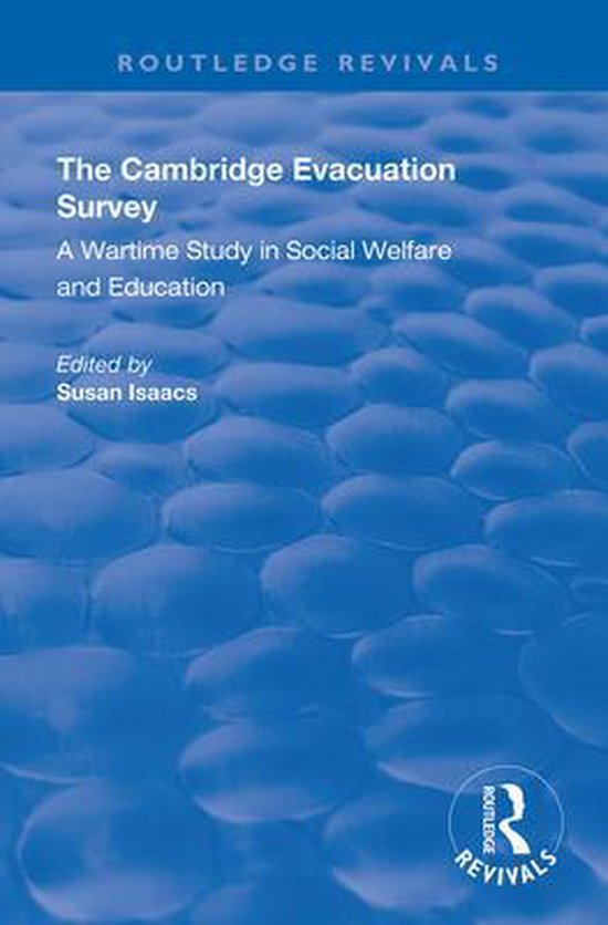 Routledge RevivalsThe Cambridge Evacuation Survey 9780367143794