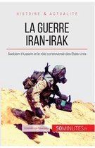 La guerre Iran-Irak