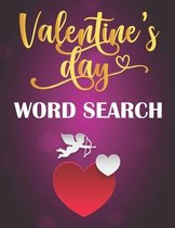 Valentines Day Word Search: +150 Puzzles Book with Solutions for Teens and Adults Large Print, Gifts for Him and Her Under 10 Dollars
