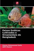 Peixes Exóticos Cultivados e Ornamentais do Bangladesh