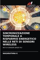 Sincronizzazione Temporale a Risparmio Energetico Nelle Reti Di Sensori Wireless