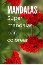 Mandalas: libro para colorear