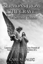 Sermons from the Grave: The Second Canon