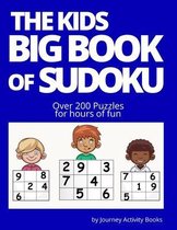 The Kids Big Book of Sudoku: 200 puzzles for hours of fun