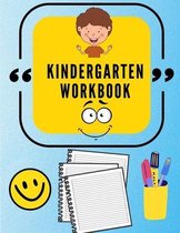 Kindergarten Workbook: Tracing letters and numbers for preschool - Activity Book for Kids - Kindergarten - Sight Words - Math Exercises - Dra