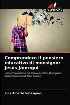 Comprendere il pensiero educativo di monsignor Jesús Jáuregui