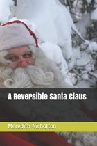 A Reversible Santa Claus
